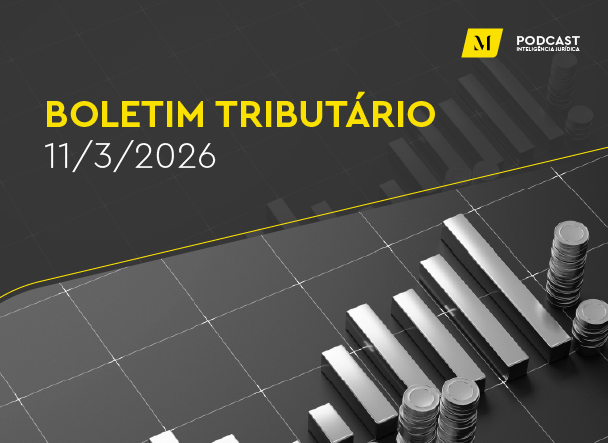 Boletim Tributário - 11/3/2026