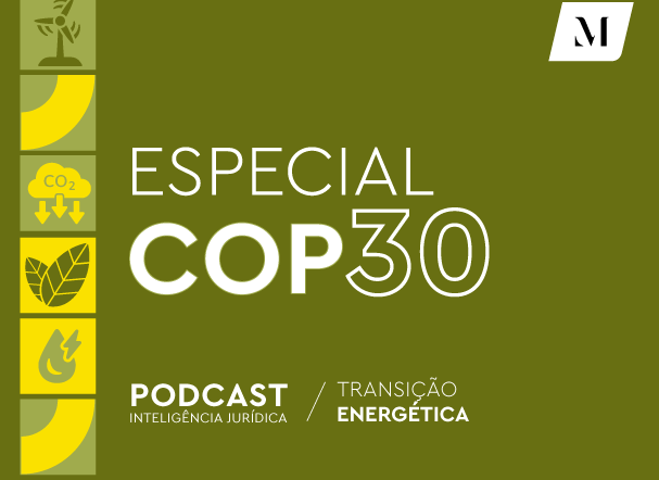 Série Transição Energética - Temporada 6 - A agenda do Legislativo na COP 30