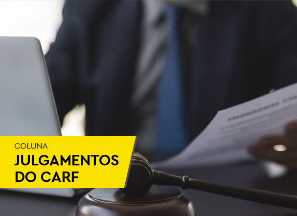 Tributação na operação de incorporação de ações: a visão do Carf