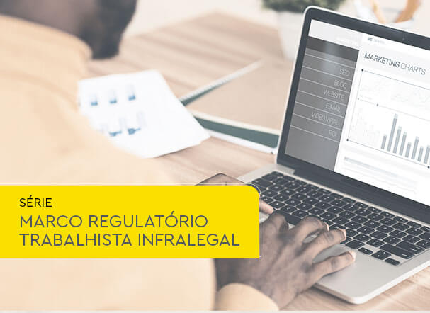Marco Regulatório Trabalhista Infralegal – trabalho temporário