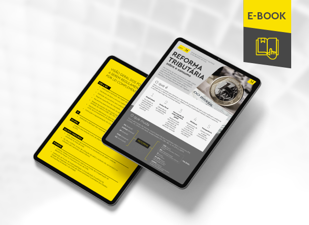 Ebook: Guia essencial da Reforma Tributária sobre o Consumo: principais mudanças e impactos para o seu negócio